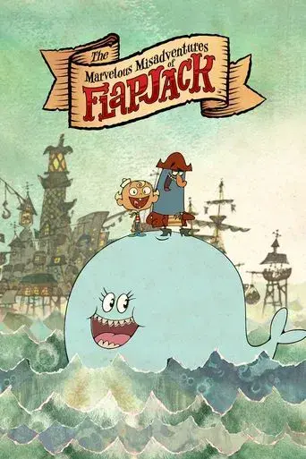 Las maravillosas desventuras de Flapjack poster