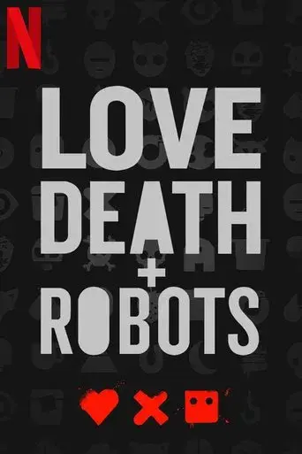 Love, Death & Robots - Poster