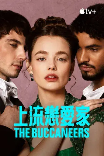 The Buccaneers: Aristócratas por amor - Poster