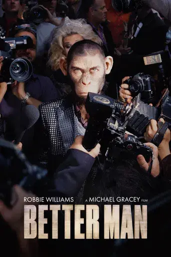 Better Man: La historia de Robbie Williams - Poster