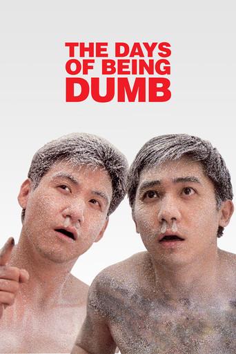 The Days of Being Dumb - Poster