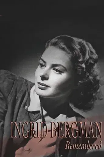 Ingrid Bergman Remembered - Poster