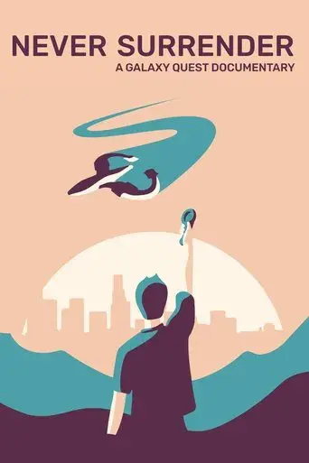 Never Surrender: Un documental sobre "Héroes fuera de órbita" - Poster