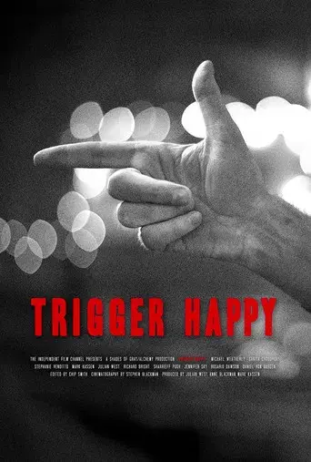 Trigger Happy - Poster