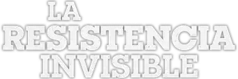 La resistencia invisible - Logo