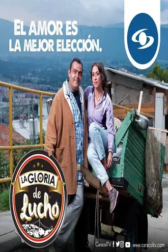 La gloria de Lucho poster