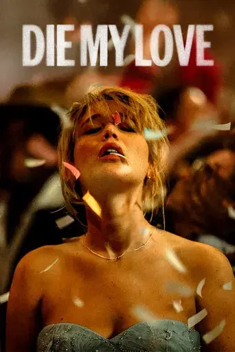 Die My Love - Poster