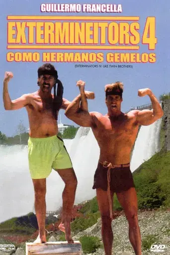 Extermineitors IV: Como hermanos gemelos