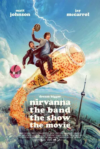 Nirvanna the Band the Show the Movie - Poster