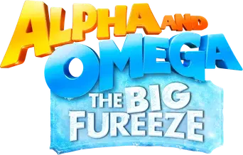 Alpha and Omega: The Big Fureeze - Logo