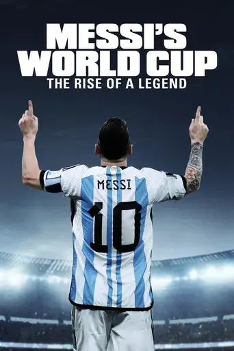 El Mundial de Messi: El ascenso de la leyenda - Poster