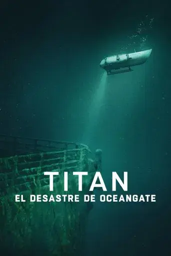 Titán: La tragedia de OceanGate - Poster