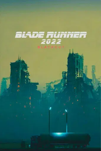 Blade Runner: Apagón 2022 - Poster