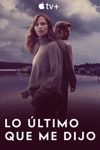 Lo último que me dijo - Poster