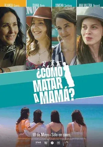 ¿Cómo matar a mamá? - Poster