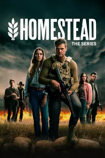 Homestead: The Series - Poster