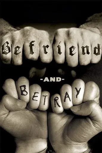Befriend and Betray - Poster