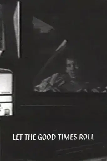 Let the Good Times Roll - Poster