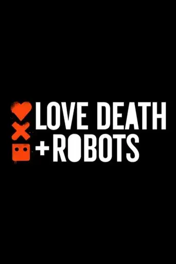 Love, Death & Robots - Poster
