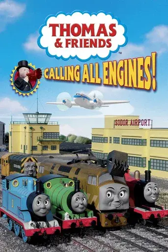Thomas & Friends: Calling All Engines! - Poster