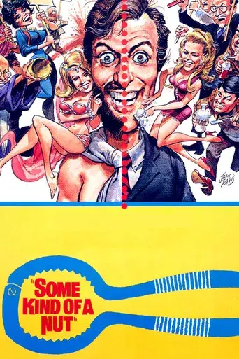 Some Kind of a Nut - Poster
