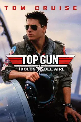 Top Gun: Ídolos del aire - Poster