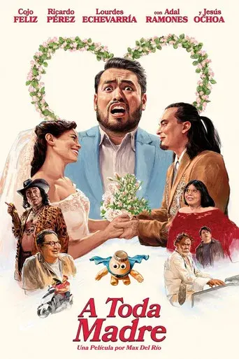 A Toda Madre - Poster