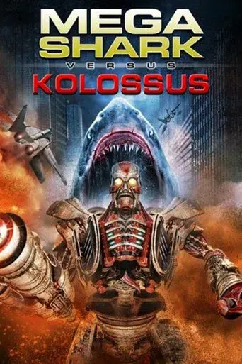 Mega Shark vs. Kolossus - Poster