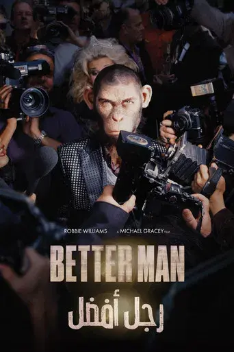 Better Man: La historia de Robbie Williams - Poster