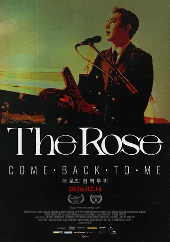 The Rose: Come Back to Me - Poster