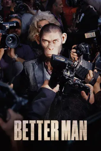Better Man: La historia de Robbie Williams - Poster