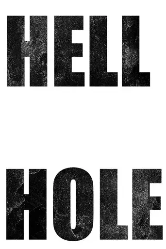 Hell Hole - Poster