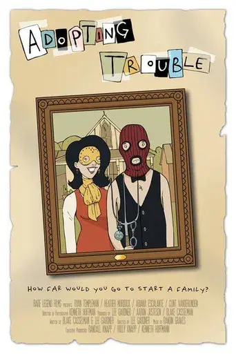 Adopting Trouble - Poster