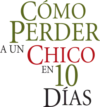 Cómo perder a un chico en 10 días - Logo