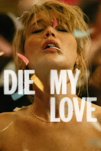 Die My Love - Poster