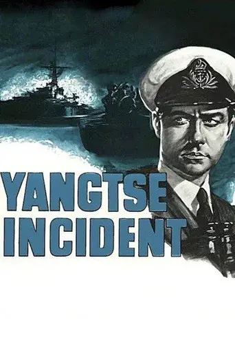 Yangtse Incident: The Story of H.M.S. Amethyst - Poster