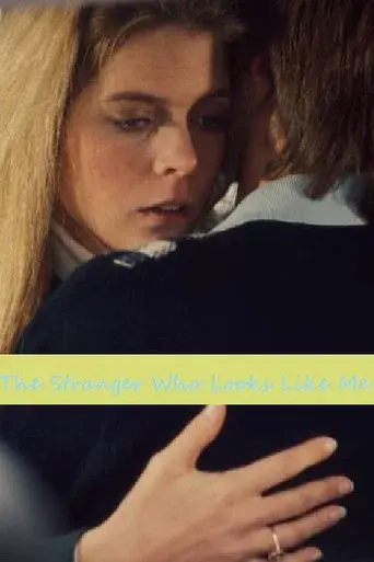 The Stranger Who Looks Like Me - Poster