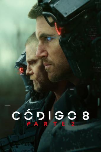 Código 8 (Parte 2) - Poster