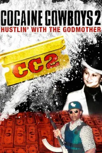 Cocaine Cowboys 2 - Poster