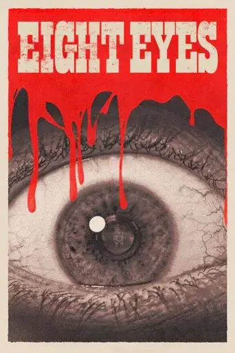 Eight Eyes - Poster