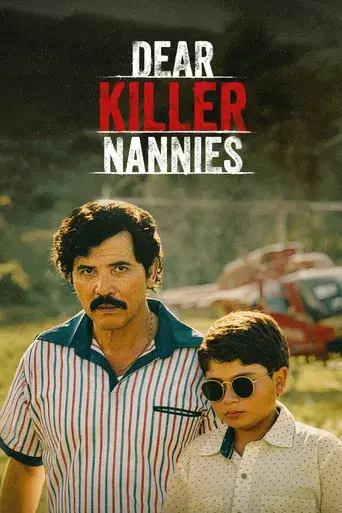 Dear Killer Nannies: Criado por sicarios poster
