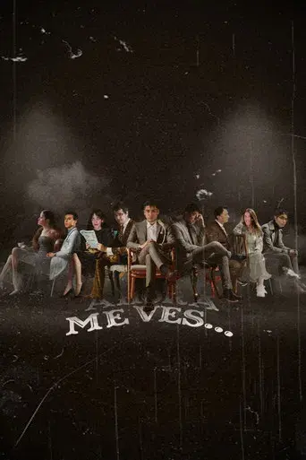Y Ahora Me Ves... - Poster
