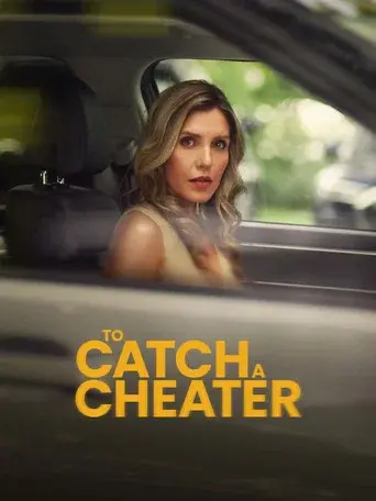 To Catch a Cheater - Poster