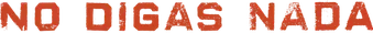 No digas nada - Logo