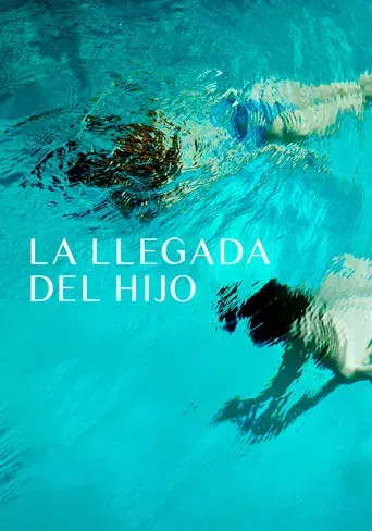La llegada del hijo - Poster