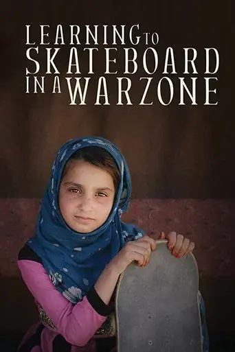Learning to Skateboard in a Warzone (If You're a Girl) - Poster