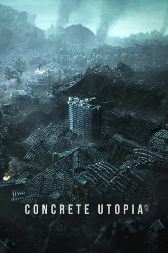 Concrete Utopia - Poster