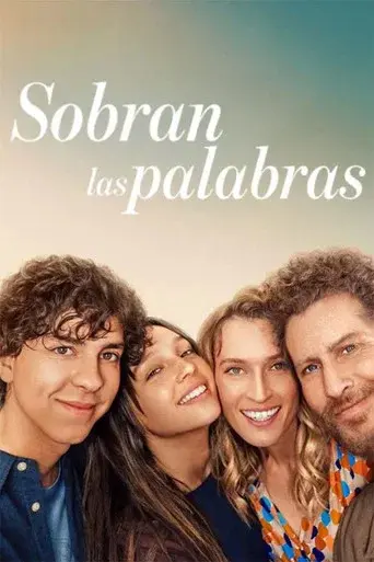 Sobran las palabras poster
