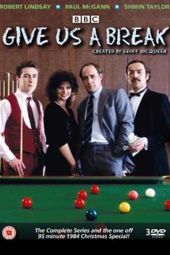 Give Us a Break: Hustle Bustle Toil and Muscle - Poster