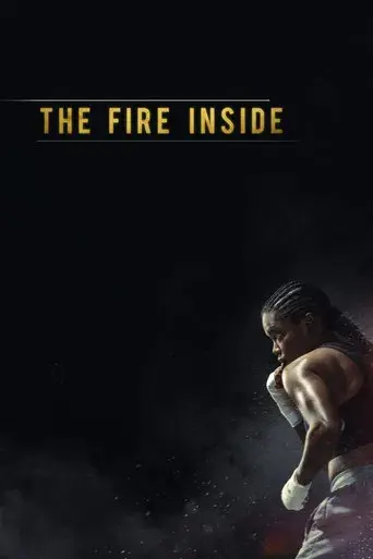 The Fire Inside - Poster